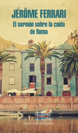Bertrand.pt - El Sermón Sobre La Caída De Roma