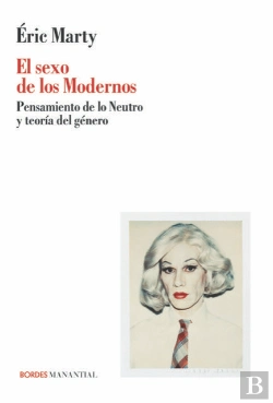Bertrand.pt - El Sexo De Los Modernos
