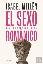 El Sexo En Tiempos Del Romanico