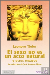 El Sexo No Es Un Acto Natural Y Otros Ensayos