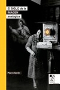 Bertrand.pt - El Siglo De La Imagen Analogica (2da Edicion)