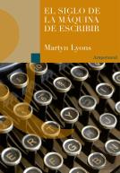 El Siglo De La Maquina De Escribir