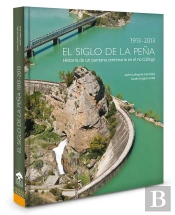 El Siglo De La Peña, 1913-2013