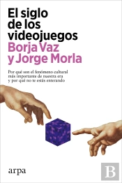 El Siglo De Los Videojuegos
