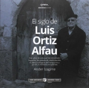 El Siglo De Luis Ortiz Alfau
