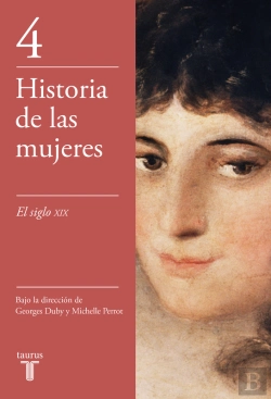 Bertrand.pt - El Siglo Xix (Historia De Las Mujeres 4)