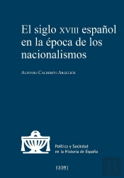 El Siglo Xviii Español En La Epoca De Los Nacionalismos