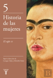 El Siglo Xx (Historia De Las Mujeres 5)