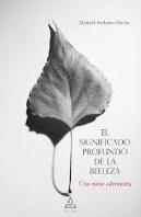 El Significado Profundo De La Belleza