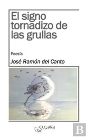 El Signo Tornadizo De Las Grullas