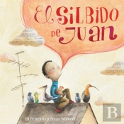 El Silbido De Juan