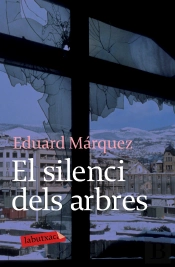 El Silenci Dels Arbres