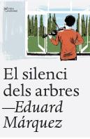 El Silenci Dels Arbres