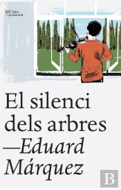 El Silenci Dels Arbres