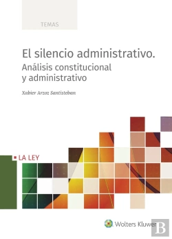 Bertrand.pt - El Silencio Administrativo. Análisis Constitucional Y Administrativo