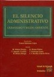 El Silencio Administrativo Urbanismo Y Medio Ambiente