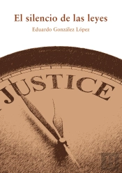 El Silencio De Las Leyes