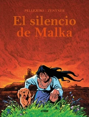 El Silencio De Malka