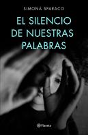 El Silencio De Nuestras Palabras