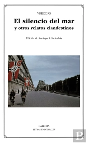 El Silencio Del Mar Y Otros Relatos Clandestinos