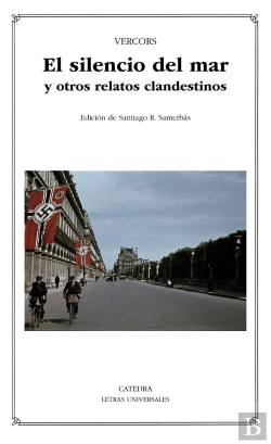 Bertrand.pt - El Silencio Del Mar Y Otros Relatos Clandestinos