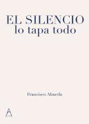 El Silencio Lo Tapa Todo