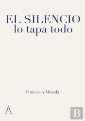 El Silencio Lo Tapa Todo