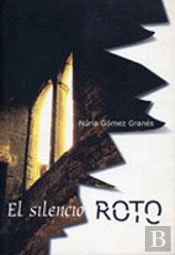 El Silencio Roto