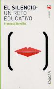 El Silencio, Un Reto Educativo