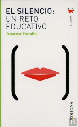 Bertrand.pt - El Silencio, Un Reto Educativo