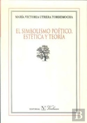El Simbolismo Poético. Estética Y Teoría