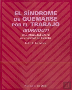 Bertrand.pt - El Sindrome De Quemarse Con El Trabajo (Burnout): Una Enfermedad Laboral En La Sociedad Del Bienestar