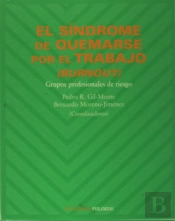 El Síndrome De Quemarse Por El Trabajo (Burnout)