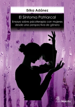 Bertrand.pt - El Sintoma Patriarcal Ensayo Sobre Psicoterapia Con Mujeres