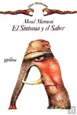 Bertrand.pt - El Síntoma Y El Saber
