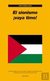 El Sionismo ¡Vaya Timo!