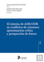 El Sistema De Adr/Odr En Conflictos De Consumo