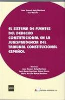 El Sistema De Fuentes Del Derecho Constitucional En La Jurisprudencia Del Tribunal Constitucional Es