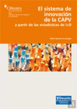 Bertrand.pt - El Sistema De Innovación De La Capv A Partir De Las Estad¡Sticas De I+D