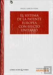 El Sistema De La Patente Europea Con Efecto Unitario