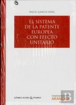 El Sistema De La Patente Europea Con Efecto Unitario