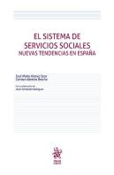 El Sistema De Servicios Sociales. Nuevas Tendencias En España