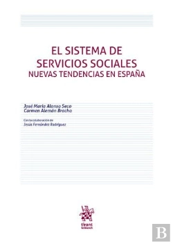 Bertrand.pt - El Sistema De Servicios Sociales. Nuevas Tendencias En España