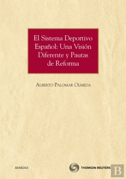 Bertrand.pt - El Sistema Deportivo Español: Una Visión Diferente Y Pautas De Reforma