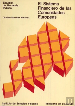 Bertrand.pt - El Sistema Financiero De Las Comunidades Europeas