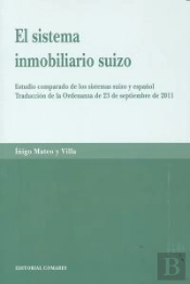 El Sistema Inmobiliario Suizo.