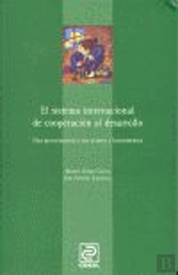 Bertrand.pt - El Sistema Internacional De Cooperación Al Desarrollo