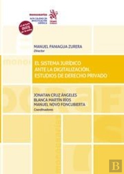 Bertrand.pt - El Sistema Juridico Ante La Digitalizacion. Estudios De Dere