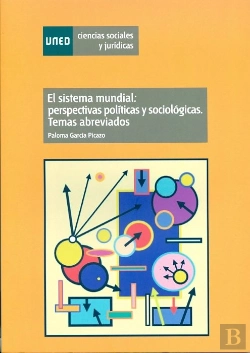 Bertrand.pt - El Sistema Mundial: Perspectivas Políticas Y Sociológica. Temas Abreviados
