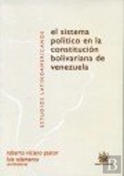 El Sistema Político En La Constitución Bolivariana De Venezuela